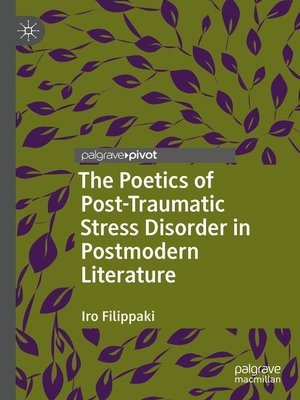 cover image of The Poetics of Post-Traumatic Stress Disorder in Postmodern Literature